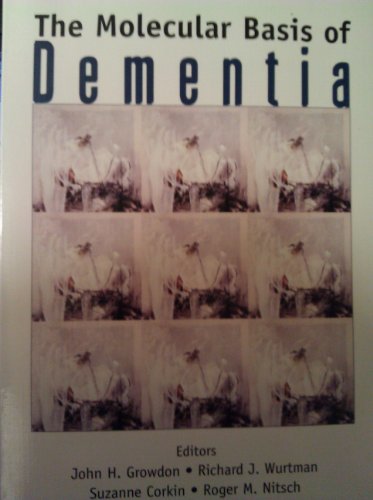 9781573312844: The Molecular Basis of Dementia