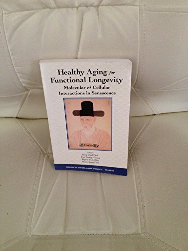 9781573312868: Healthy Aging for Functional Longecity V928s (Annals of the New York Academy of Sciences)