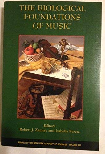 9781573313070: The Biological Foundations of Music