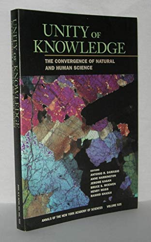 Beispielbild fr Unity of Knowledge: The Convergence of Natural and Human Science (Annals of the New York Academy of Sciences) zum Verkauf von Book Alley