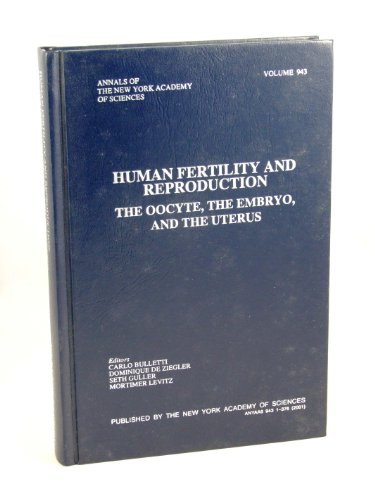 Stock image for Human Fertility and Reproduction : The Oocyte, the Embryo, and the Uterus for sale by Better World Books