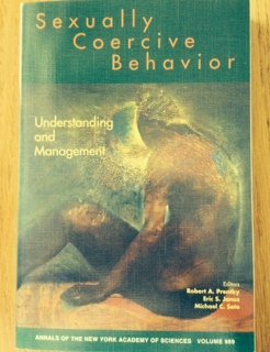 Imagen de archivo de Sexually Coercive Behavior: Understanding and Management (Annals of the New York Academy of Sciences) a la venta por More Than Words