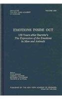 9781573314640: Emotions Inside Out: 130 Years After Darwin's the Expression of the Emotions in Man and Animals: 130 Years After Darwin's "The Expression of the ... Conference Proceedings, November 16-18, 2002