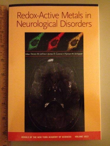 Beispielbild fr Redox-Active Metals in Neurological Disorders (Annals of the New York Academy of Sciences, V. 1012) zum Verkauf von BookScene