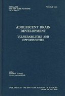 Imagen de archivo de Adolescent Brain Development: Vulnerabilities And Opportunities (Annals of the New York Academy of Sciences) a la venta por HPB-Diamond