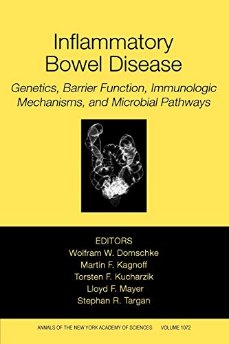 Beispielbild fr Inflammatory Bowel Disease: Genetics, Barrier Function, and Immunological Mechanisms, and Microbial Pathways, Volume 1072 zum Verkauf von Bookmonger.Ltd