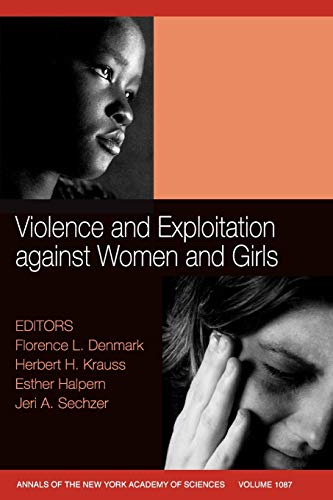 Stock image for Violence and Exploitation Against Women and Girls, Volume 1087 for sale by MusicMagpie