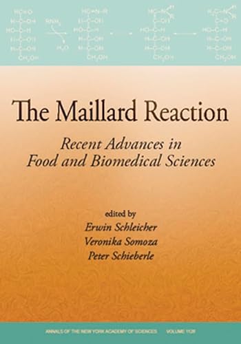 Imagen de archivo de The Maillard Reaction: Recent Advances in Food and Biomedical Sciences (Annals of the New York Academy of Science) a la venta por medimops