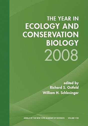 Imagen de archivo de Year in Ecology and Conservation Biology, 2008 (Annals of the New York Academy of Sciences 1134) a la venta por Zubal-Books, Since 1961