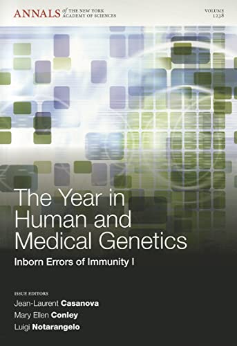 Stock image for The Year in Human and Medical Genetics. Inborn Errors of Immunity I. Annals of the New York Academy of Sciences, Volume 1238 for sale by Zubal-Books, Since 1961