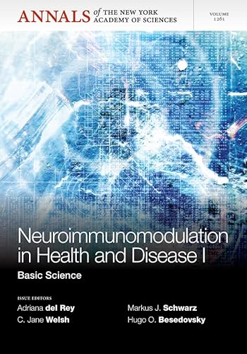 Stock image for Neuroimunomodulation in Health and Disease I: Basic Science, Volume 1261 (Annals of the New York Academy of Sciences) for sale by Chiron Media