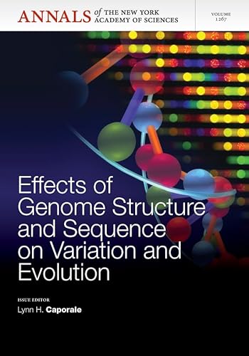 Imagen de archivo de Effects of Genome Structure & Sequence on the Generation of Variation and Evolution (Annals of the New York Academy of Sciences) a la venta por Chiron Media