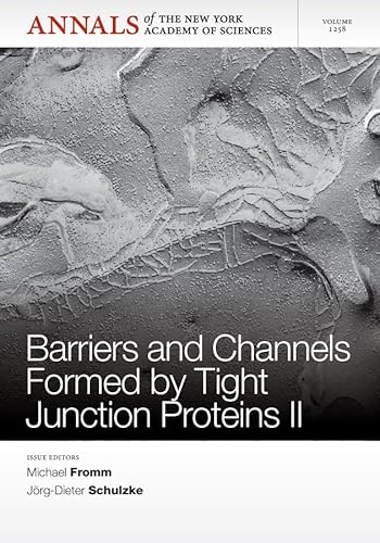 Beispielbild fr Barriers and Channels Formed by Tight Junction Proteins II zum Verkauf von Blackwell's