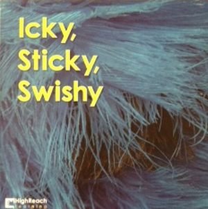 Imagen de archivo de Icky, Sticky, Swishy a la venta por Wonder Book