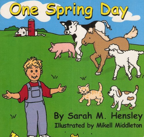 One Spring Day (9781573322270) by Hensley, Sarah M.