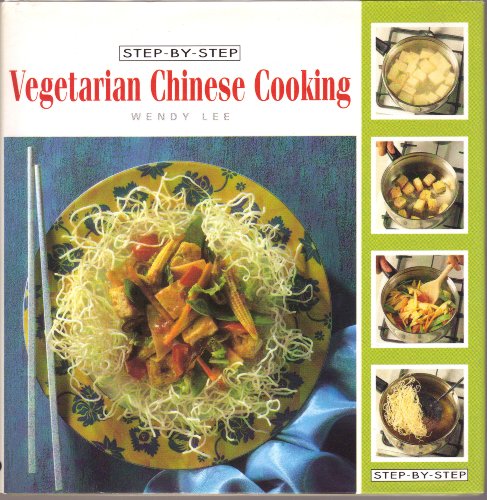 Stock image for Vegetarian Chinese Cooking: Step-by-Step for sale by Wonder Book