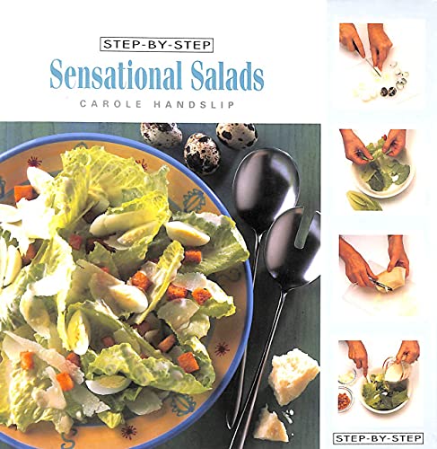 Beispielbild fr Sensational Salads: Step-by-Step zum Verkauf von Pensees Bookshop