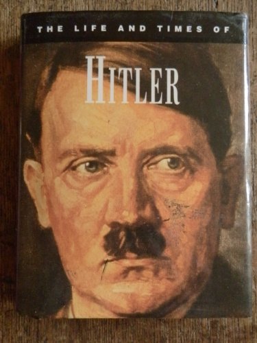 Stock image for Adolf Hitler (Life and Times) for sale by Irish Booksellers