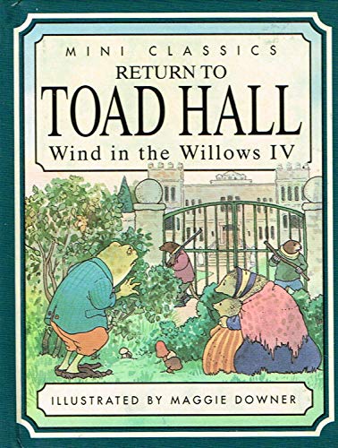 Stock image for Return To Toad Hall (Mini Classics) for sale by Reuseabook