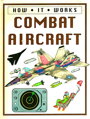 Stock image for How It Works: Combat Aircraft for sale by Priceless Books