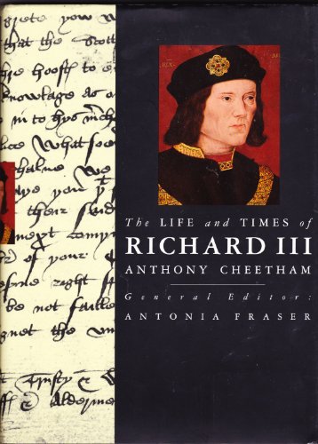 Imagen de archivo de The Life and Times of Richard III a la venta por ThriftBooks-Dallas