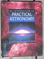 An Introduction to Practical Astronomy - Jones, Brian