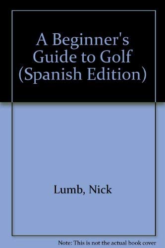 Stock image for A Beginner's Guide to Golf (Spanish Edition) for sale by Wonder Book