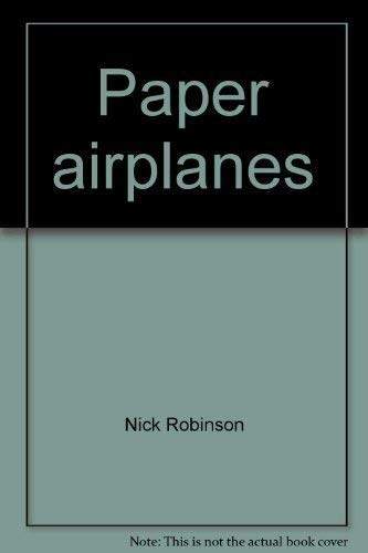 Beispielbild fr Paper airplanes zum Verkauf von Wonder Book