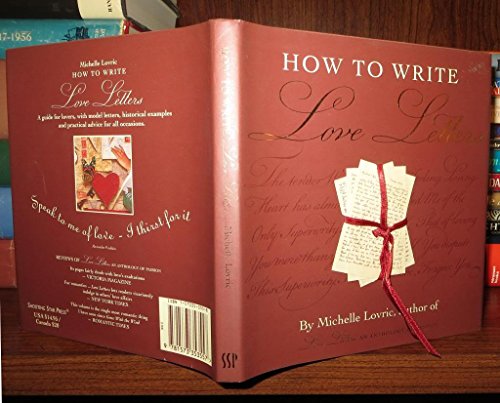 9781573353557: How to Write Love Letters