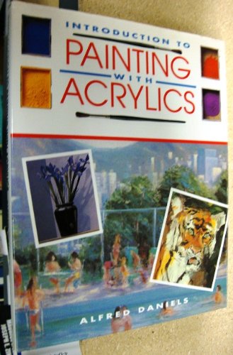 Stock image for An introduction to painting with acrylics for sale by Wonder Book