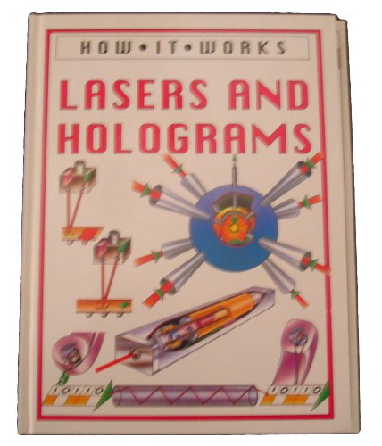 Stock image for How it Works: Lasers and Holograms for sale by Ozark Relics and Rarities