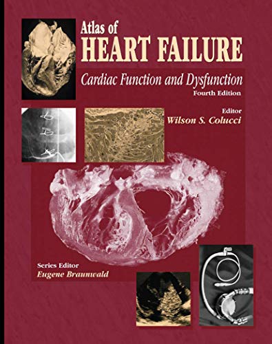 Atlas of Heart Failure: Cardiac Function and Dysfunction, 4th edition