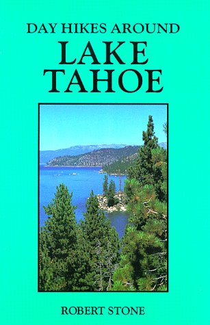 9781573420143: Day Hikes in Lake Tahoe (The Day Hikes Series) [Idioma Ingls]