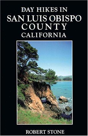 Stock image for Day Hikes in San Luis Obispo County, California for sale by Red's Corner LLC