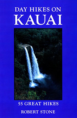Stock image for Day Hikes on Kauai : 55 Great Hikes for sale by Better World Books