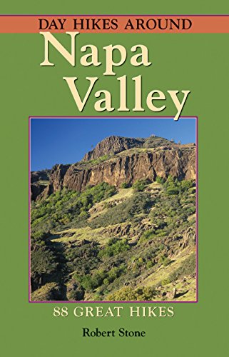 Stock image for Day Hikes Around Napa Valley: 88 Great Hikes for sale by ThriftBooks-Dallas