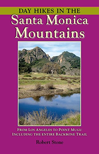Stock image for Day Hikes in the Santa Monica Mountains: From Los Angeles to Point Mugu, Including the Entire Backbone Trail for sale by ThriftBooks-Atlanta