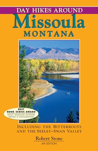 9781573420662: Day Hikes Around Missoula, Montana: Including the Bitterroots and the Seeley-Swan Valley