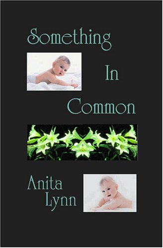 Something In Common (9781573430876) by Lynn, Anita