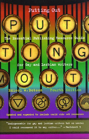 Beispielbild fr Putting Out : The Essential Publishing Resource Guide for Gay and Lesbian Writers zum Verkauf von Wally's Books