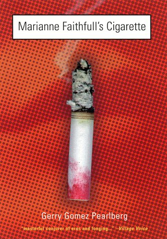 9781573440349: Marianne Faithfull's Cigarette