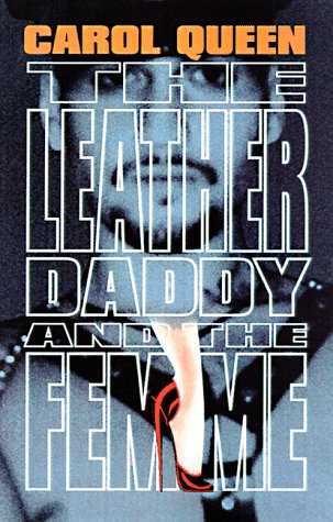 9781573440370: The Leather Daddy And The Femme