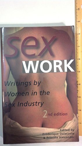 Beispielbild fr Sex Work: Writings by Women in the Sex Industry zum Verkauf von Front Cover Books