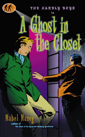 9781573440950: A Ghost In The Closet: The Hardly Boys in...