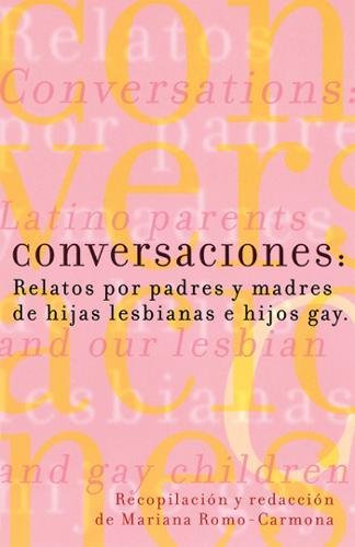 9781573441261: Conversaciones: Relatos por padres y madres de hijas lesbianas y hijos gay