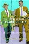 Stock image for Time on Two Crosses : The Collected Writings of Bayard Rustin for sale by Better World Books