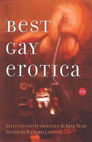 Stock image for Best Gay Erotica 2004 (Best Gay Erotica Series) for sale by Half Price Books Inc.