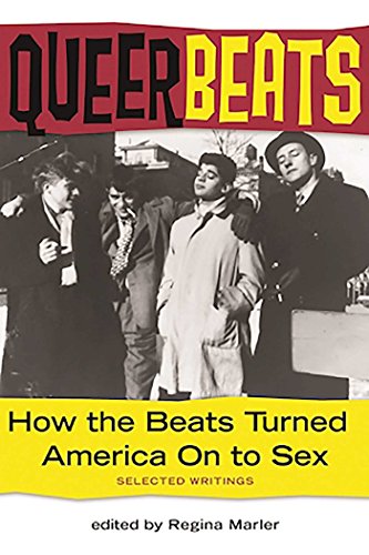 Stock image for Queer Beats: How the Beats Turned America On to Sex for sale by HPB-Ruby