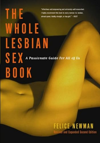 Stock image for The Whole Lesbian Sex Book. for sale by Sam's Books