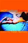 9781573442084: Hot Lesbian Erotica